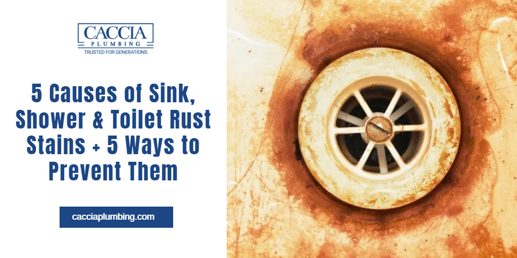 5 Causes of Sink, Shower & Toilet Rust Stains + 5 Ways to Prevent Them