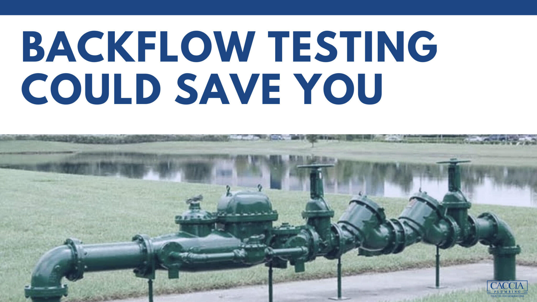 Backflow Testing Could Save You