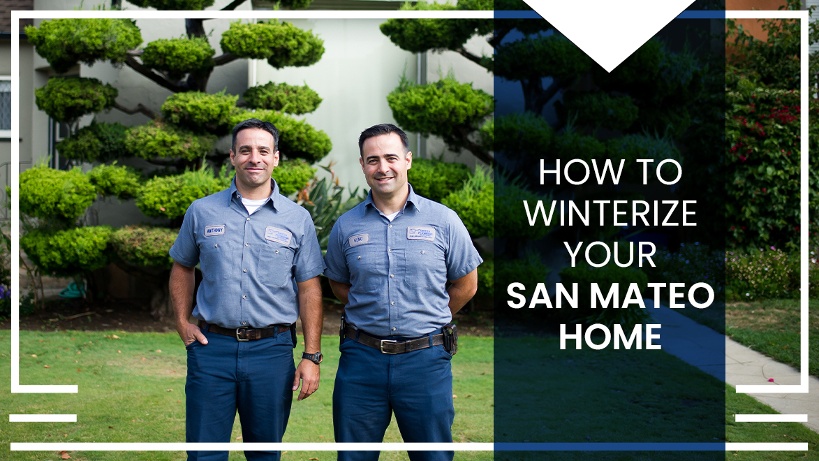 How to winterize your san mateo home