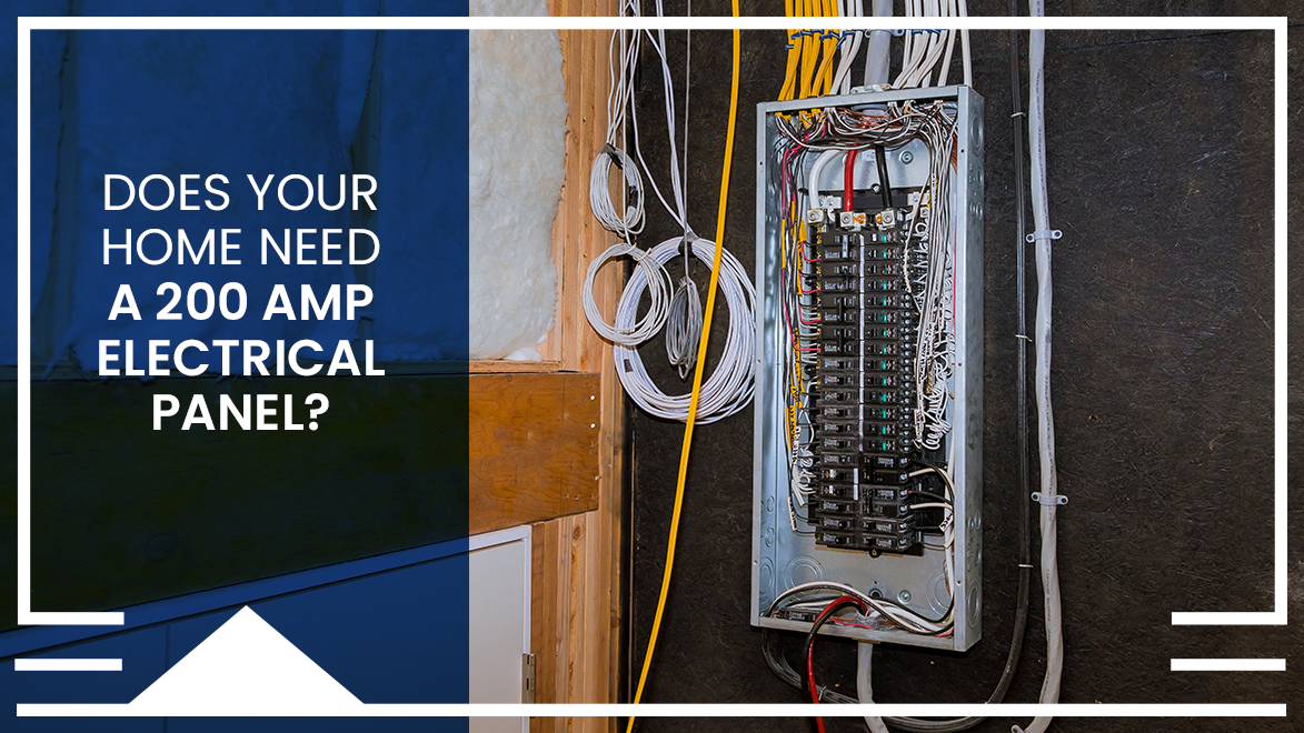 Does your home need a 200 amp electrical panel