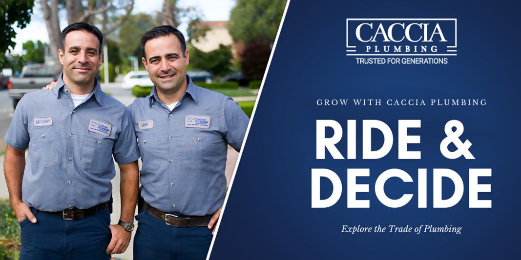 Ride & Decide - Grow with Caccia Plumbing