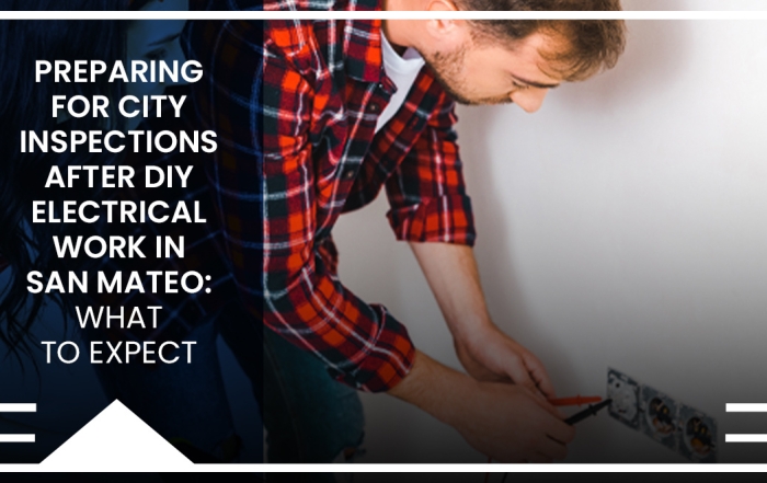 Two homeowners check an electrical socket with a voltage meter with "Preparing for City Inspections After DIY Electrical Work in San Mateo: What to Expect" title overlay.