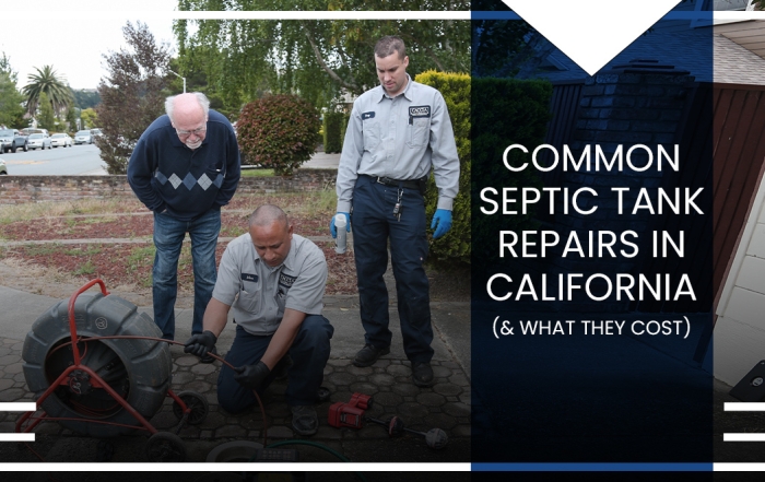 Common Septic Tank Repairs in California