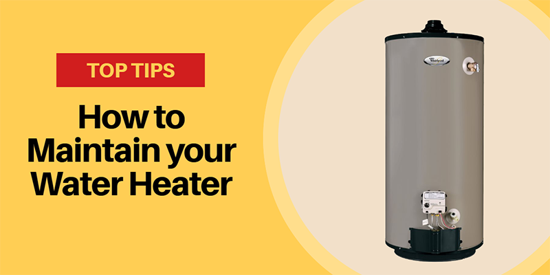maintain your water heater